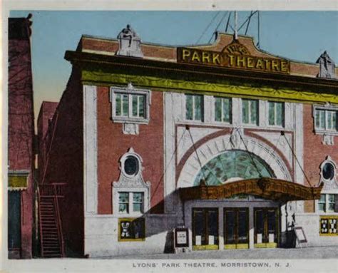 The Park Theater, Morristown NJ | Morristown, Morristown nj, Old photos