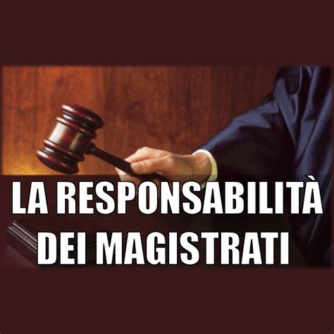 Responsabilit Civile Dei Magistrati La Camera Approva La Nuova Legge