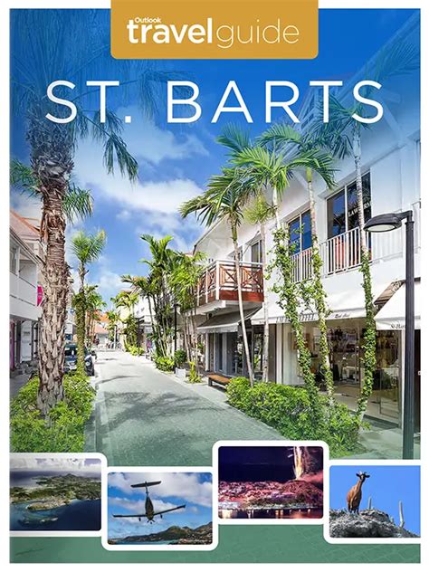 Outlook Travel Guide St Barts 2023 Saint Barth Paradise Luxury