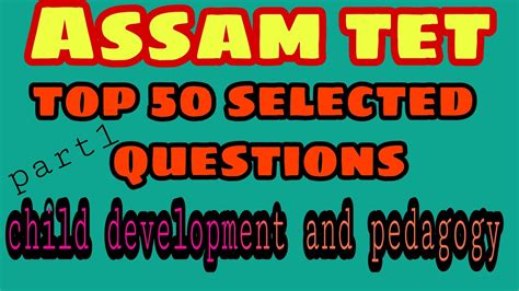 Assam Tet 2021special Tet Top 50 Selected Questions Of Child