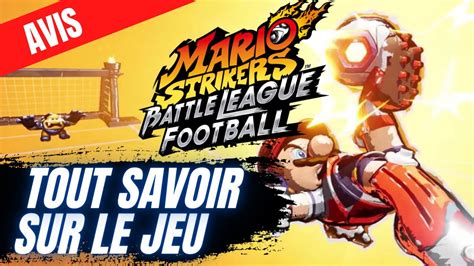 Tout Savoir Sur Mario Strikers Battle League Football Sur Switch