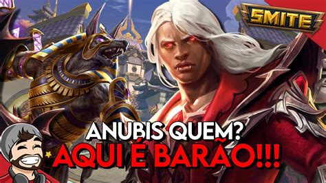 Anubis Quem Aqui Bar O Baron Samedi Ranked Duelo Smite Br