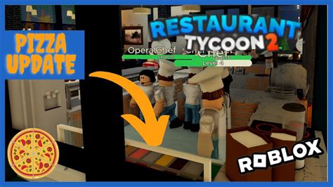 Playing Roblox Restaurant Tycoon 2 Pizza Update Youtube