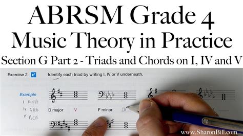 Abrsm Grade 4 Music Theory Section G Part 2 Triads And Chords On I Iv And V With Sharon Bill