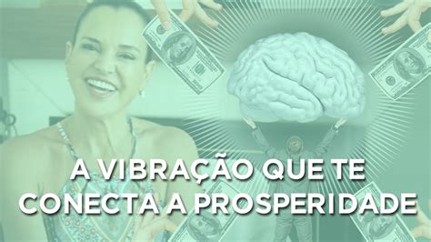 Prosperidade Financeira Os Dois Polos Vibracionais Decis Rios Da Sua