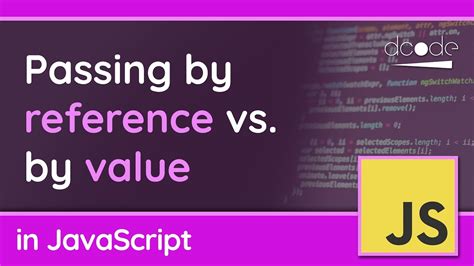 Passing By Reference Vs By Value Javascript Tutorial Youtube