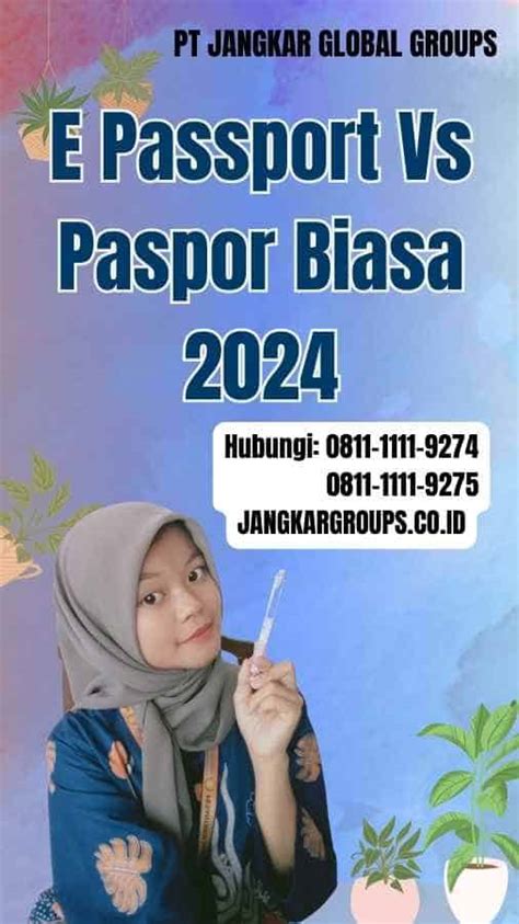 E Passport Vs Paspor Biasa 2024 Jangkar Global Groups