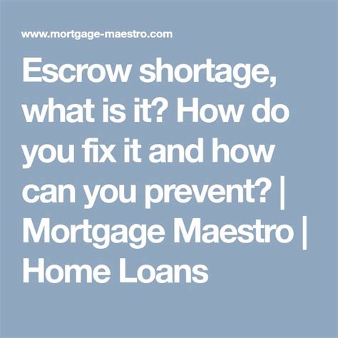 Escrow Shortage What Is It How Do You Fix It And How Can You Prevent