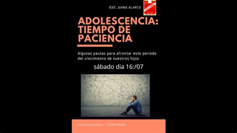 CONFERENCIA LA ADOLESCENCIA TIEMPO DE PACIENCIA16 07 22 YouTube