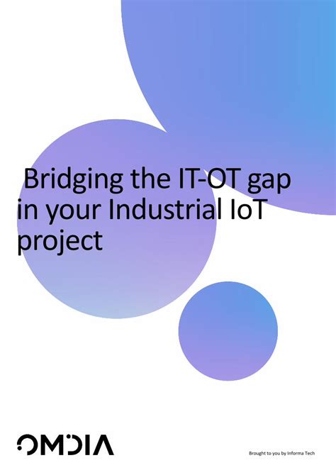 Pdf Bridging The It Ot Gap In Your Industrial Iot Projectbridging The