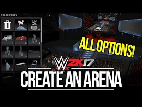 WWE 2K17 All Create An Arena Options YouTube