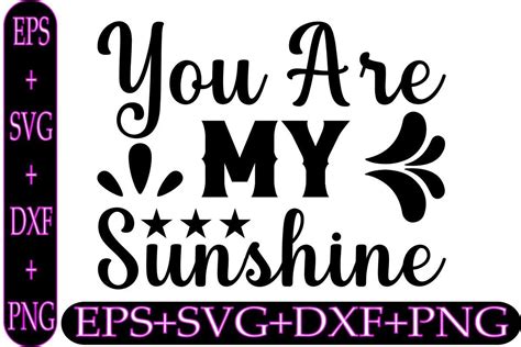 You Are My Sunshine Graphic By Design Studeo Creative Fabrica