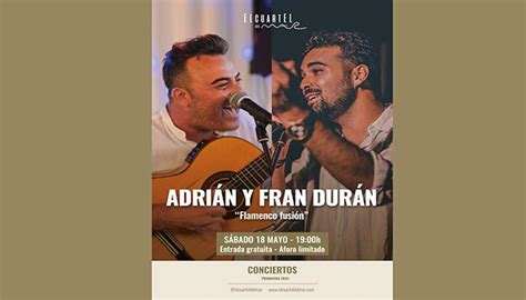 18 Mayo AdriÁn Y Fran DurÁn Andalucía Información Noticias De Arcos