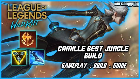 Camille Is Very Strong In The Jungle Gameplay Camille Lol Wild Rift Youtube