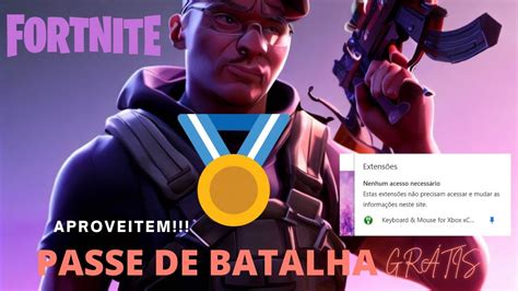 COMO CONSEGUIR O PASSE DE BATALHA NO FORTNITE DE GRAÇA YouTube