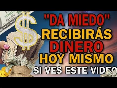 Da Miedo Ser S Rico Con S Lo Escuchar Vez Esta Oraci N Y Recibir S