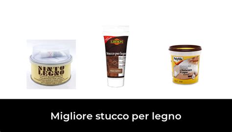 Migliore Stucco Per Legno Nel Secondo Gli Esperti