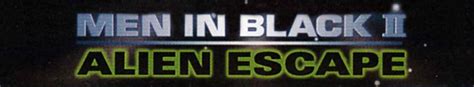 Men In Black Ii Alien Escape Images Launchbox Games Database