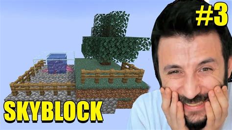 Minecraft Skyblock 3bölüm Youtube