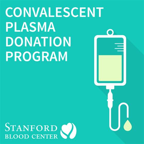 Convalescent Plasma From Recovered Covid 19 Patients — Stanford Blood