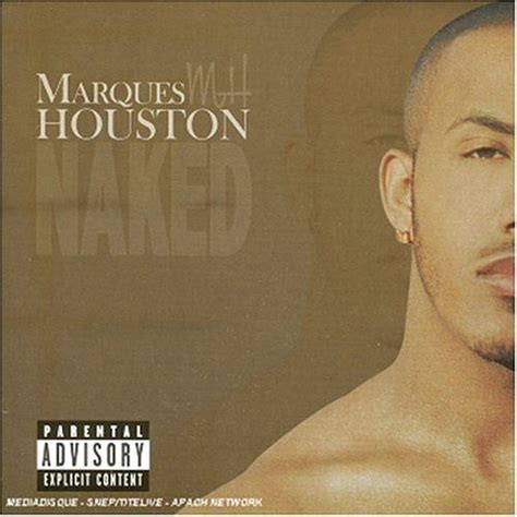 Naked Lbum De Marques Houston Letras