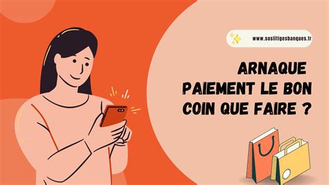 Que Faire En Cas D Arnaque Sur LE BON COIN Blog