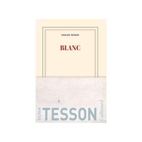 Sylvain Tesson Blanc Livres En Famille