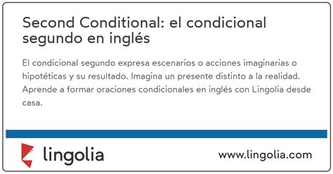 Second Conditional El Condicional Segundo En Inglés