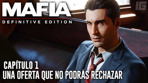 Mafia Edición Definitiva Capítulo 1 Una oferta que no podrás