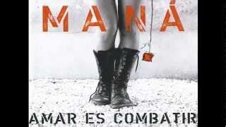 Amar Es Combatir von Maná laut de Album