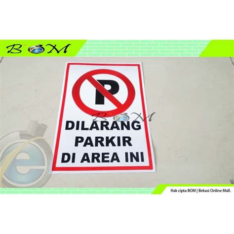 Jual Stiker Sticker Gambar Tulisan Dilarang Parkir P Di Area Ini