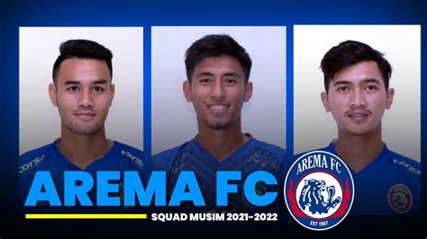 Full Daftar Pemain Arema Fc Terbaru 2021 Resmi Liga 1 Indonesia Youtube