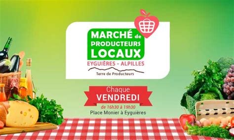 March Des Producteurs Locaux Eygui Res Les Alpilles