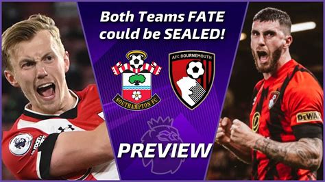 Preview Southampton Vs Afc Bournemouth Featuring Journalist Jacob