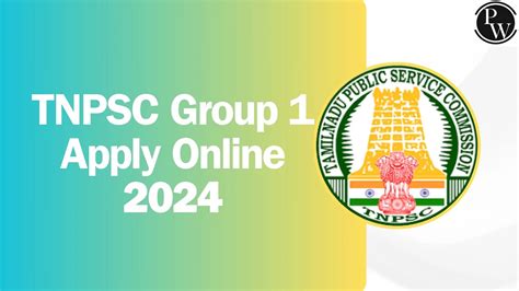 TNPSC Group 1 Apply Online 2024 Application Form Documents