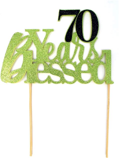 70 Years Blessed Cake Topper 1Pc 70Th Birthday 70Th Anniversary