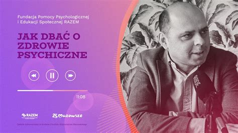 Rozmowy psychologiczne Zdrowie psychiczne jak o nie dbać YouTube