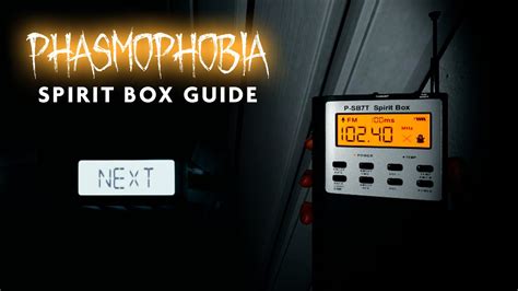 Updated Spirit Box Guide For Phasmophobia Youtube