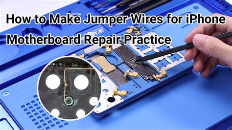 How To Make Jumper Wires For Iphone Motherboard Repair Lesson Youtube