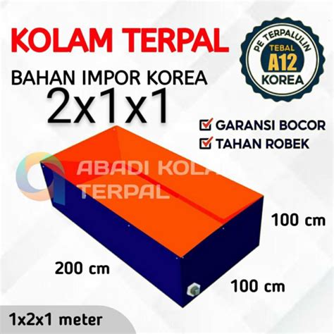 Jual Terpal Kolam Ikan Kotak Ukuran 200x100x100 2x1x1 Bahan A12 Korea