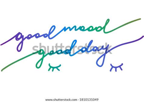 Good Mood Good Day Mindfulness Saying Stock Vector Royalty Free