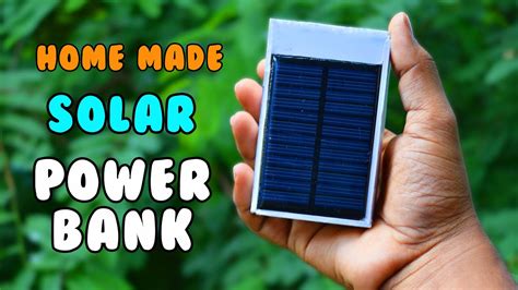 HomeMade Solar Power Bank How To Make A Rechargeable Solar Power Bank