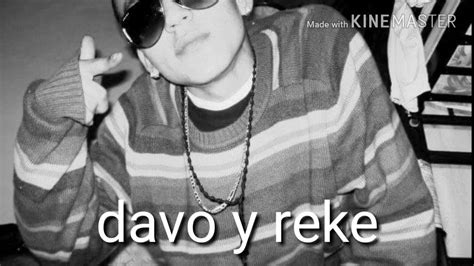 Howse Rek Davo Y Reke Youtube