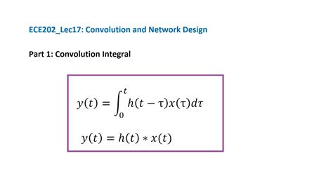 Ece202 Lec17 Part 1 Convolution Integral With Rigorous Proof Youtube