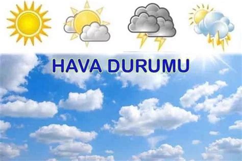 Yurtta bugün hava nasıl olacak