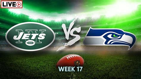 Live New York Jets Vs Seattle Seahawks Live Stream 2023 Nfl Week 17