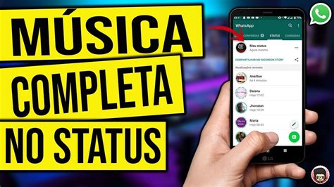 Truque Como Colocar Uma M Sica Completa No Status Do Whatsapp Youtube