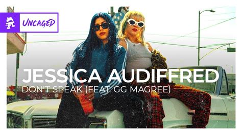 Jessica Audiffred Don T Speak Feat Gg Magree Monstercat Official