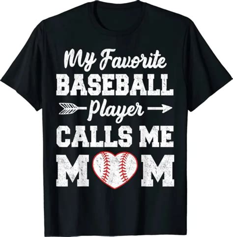 My Favorite Baseball Player Calls Me Mom T Shirt Buypurity