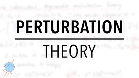 Perturbation Theory In Quantum Mechanics Cheat Sheet Youtube